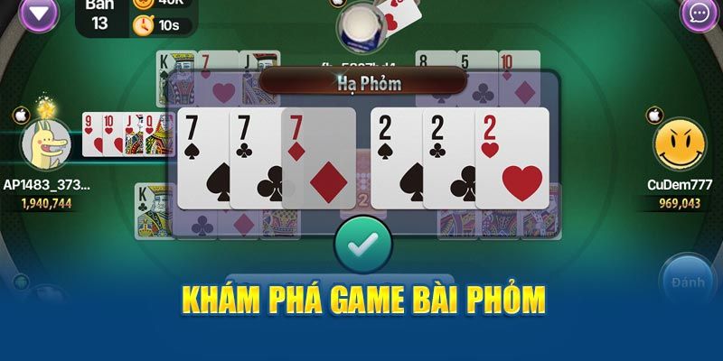 Đôi nét về game bài Phỏm